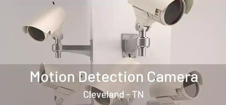  Motion Detection Camera Cleveland - TN