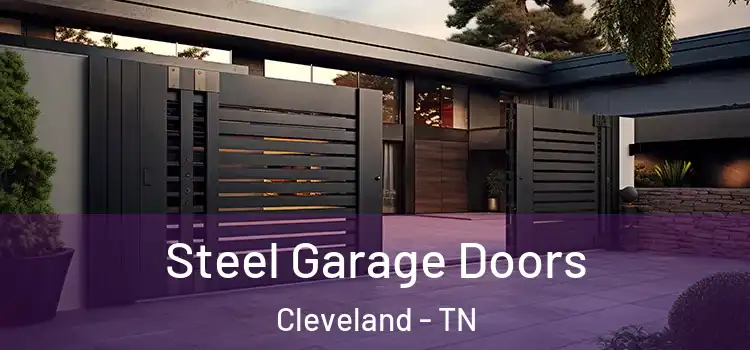  Steel Garage Doors Cleveland - TN